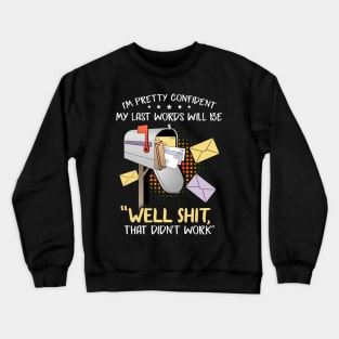 Postal Worker Crewneck Sweatshirt